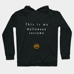 This is my halloween costume funny Hoodie